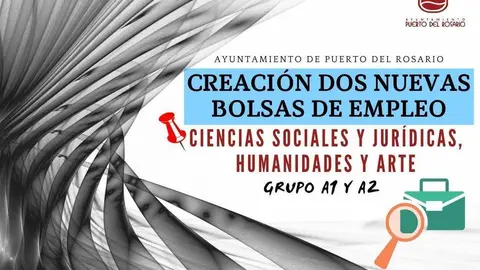 Puerto del Rosario convoca dos bolsas de trabajo para la selección de personal en Ciencias Sociales y Jurídicas, Humanidades y Arte